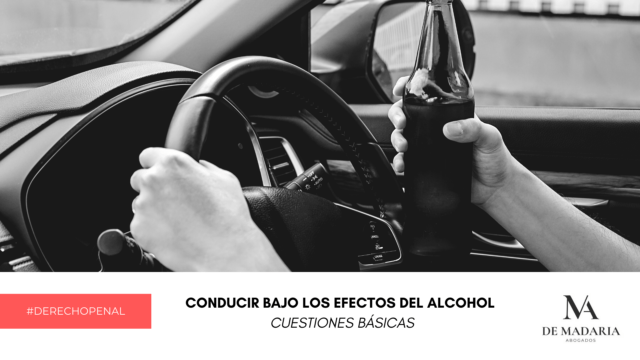 conducir bajo los efectos del alcohol