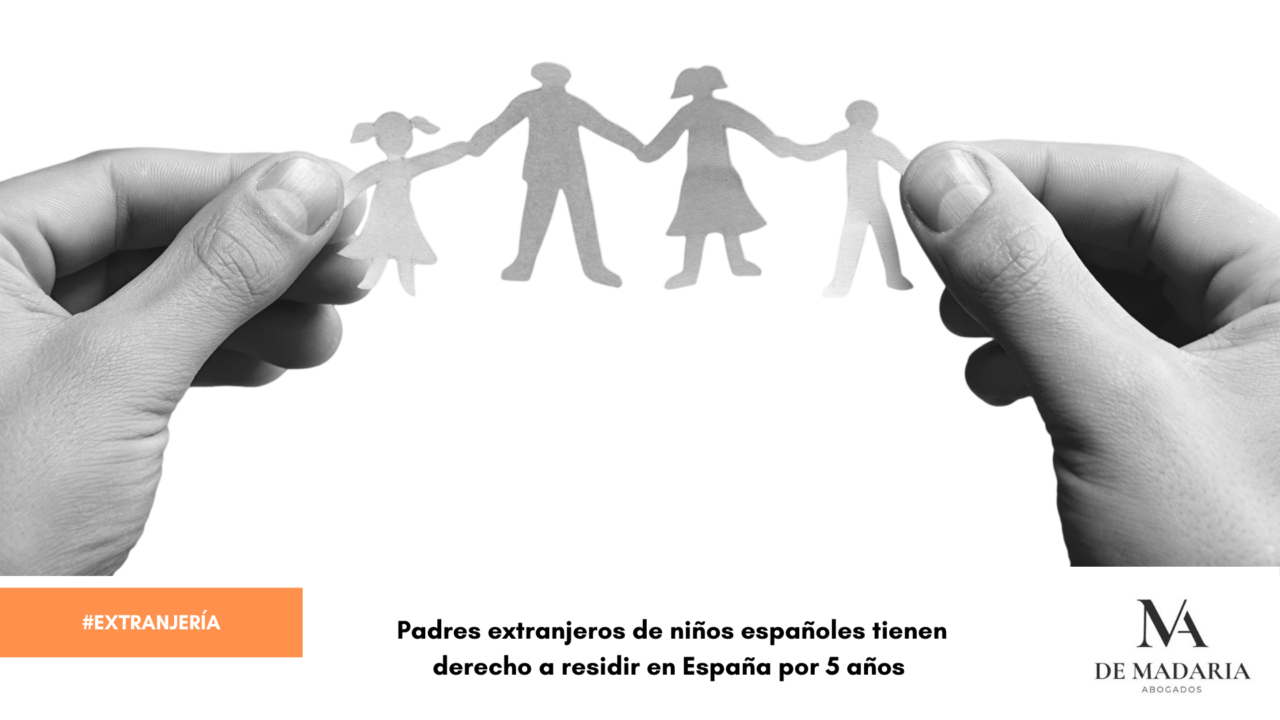 Padres de niños españoles tienen derecho a residir 5 años en España